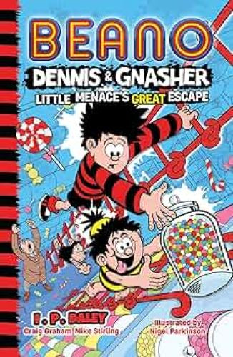 Beano Dennis & Gnasher - Little Menace's Great Escape
