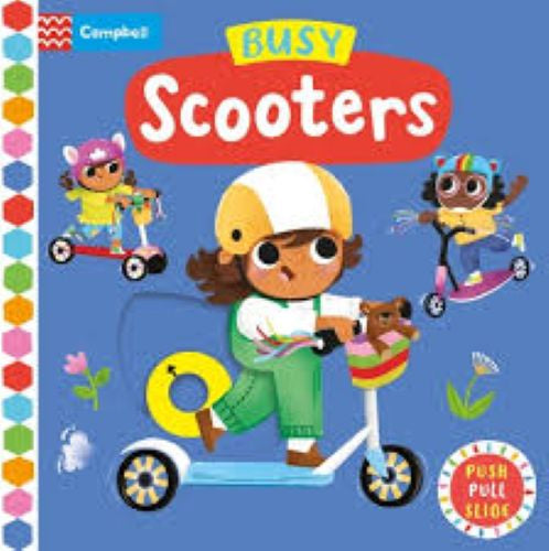 Busy Scooters Push Pull & Slide Board Book